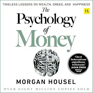 The Psychology of Money by Morgan Housel